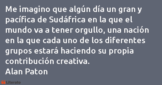 Frases de Alan Paton