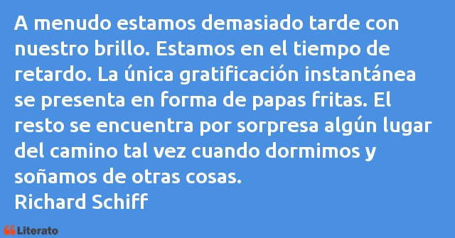 Frases de Richard Schiff