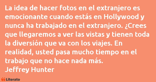 Frases de Jeffrey Hunter