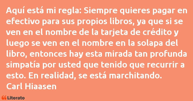 Frases de Carl Hiaasen