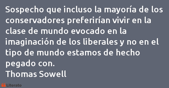 Frases de Thomas Sowell