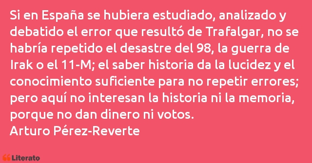 Frases de Arturo Pérez-Reverte