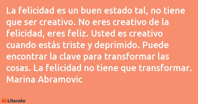 Frases de Marina Abramovic