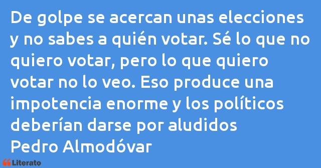Frases de Pedro Almodóvar