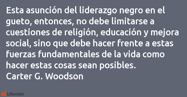 Frases de Carter G. Woodson