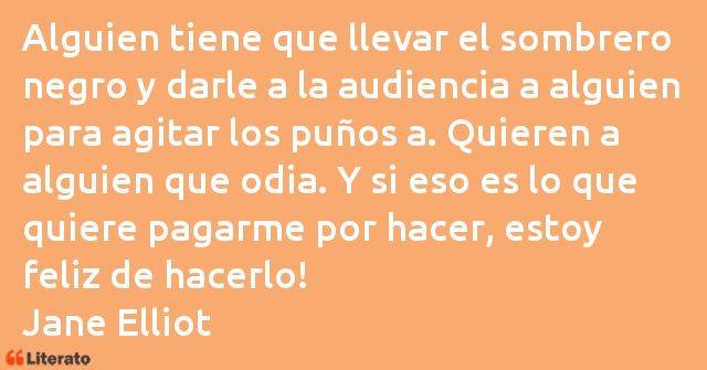 Frases de Jane Elliot