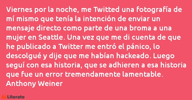 Frases de Anthony Weiner