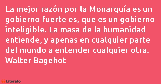 Frases de Walter Bagehot