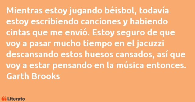 Frases de Garth Brooks