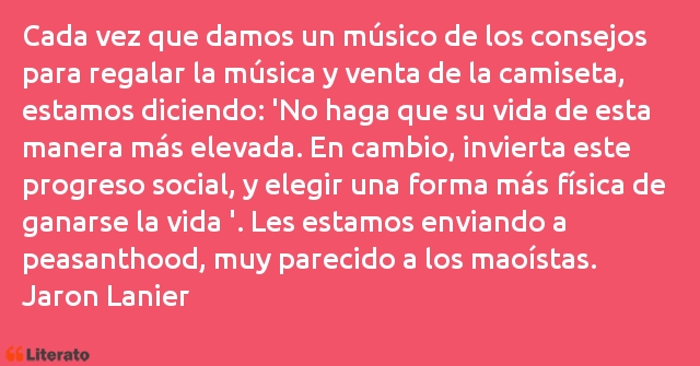 Frases de Jaron Lanier