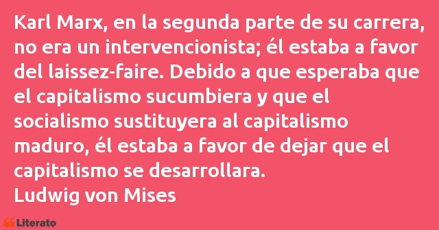 Frases de Ludwig von Mises