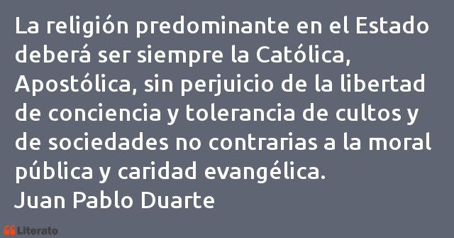 Frases de Juan Pablo Duarte