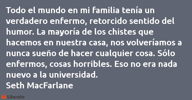 Frases de Seth MacFarlane