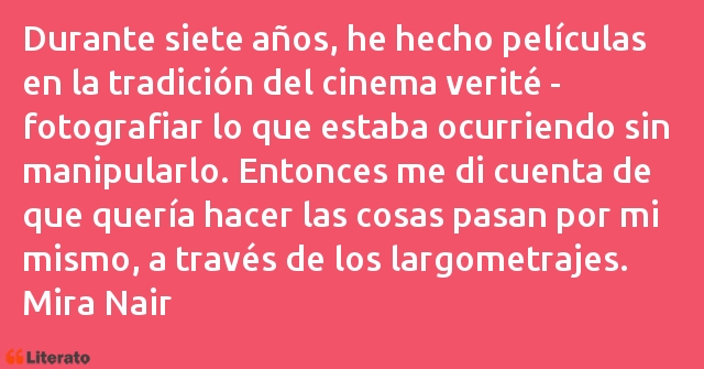 Frases de Mira Nair