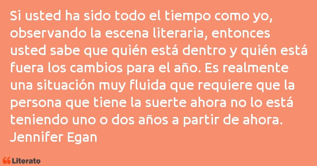 Frases de Jennifer Egan