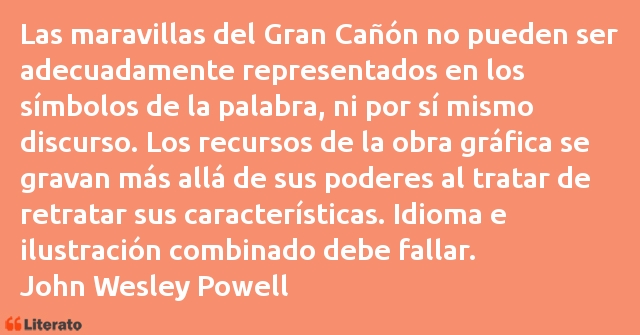 Frases de John Wesley Powell