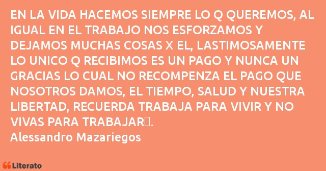 Frases de Alessandro Mazariegos