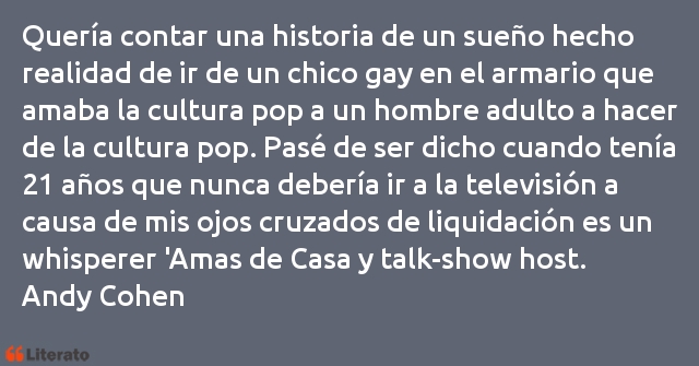 Frases de Andy Cohen