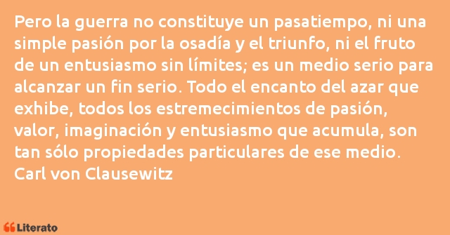 Frases de Carl von Clausewitz