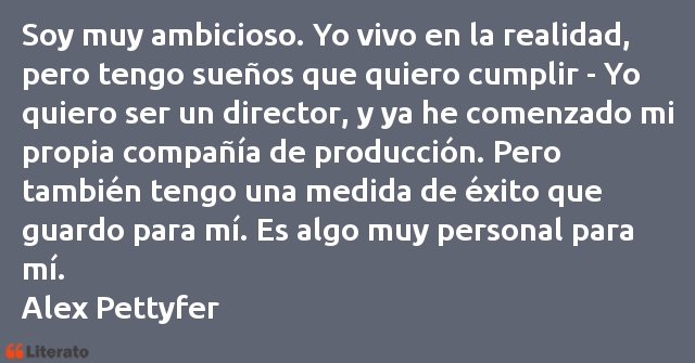 Frases de Alex Pettyfer