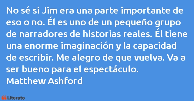 Frases de Matthew Ashford