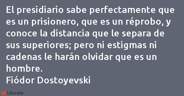 Frases de Fiódor Dostoyevski