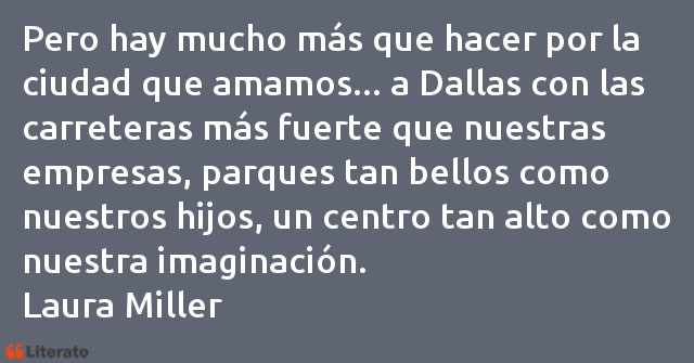 Frases de Laura Miller