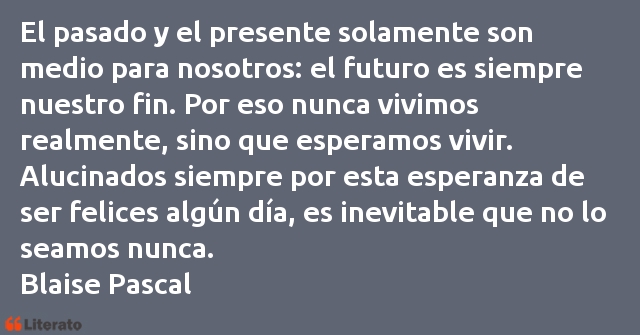 Frases de Blaise Pascal