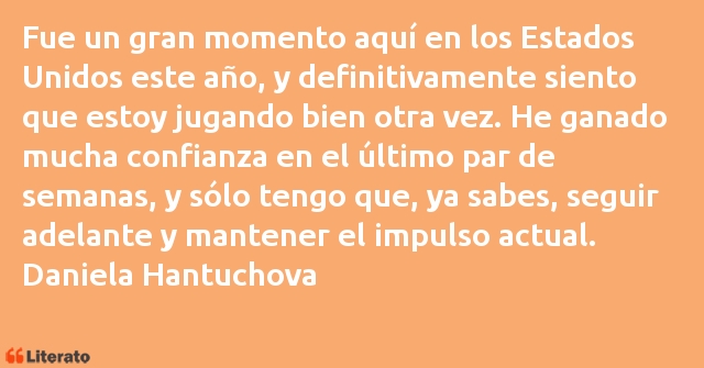 Frases de Daniela Hantuchova