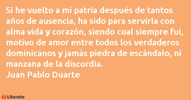Frases de Juan Pablo Duarte