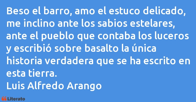 Frases de Luis Alfredo Arango