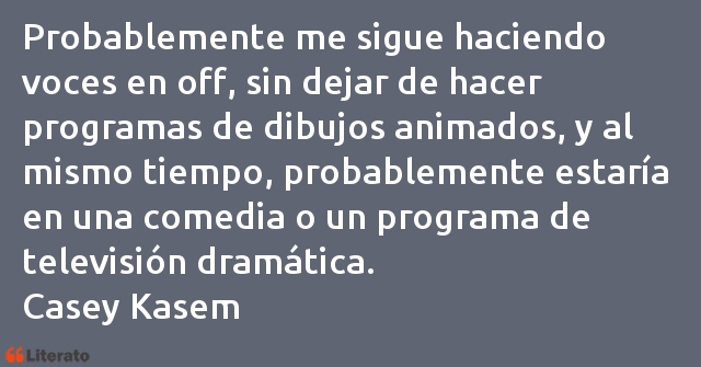 Frases de Casey Kasem