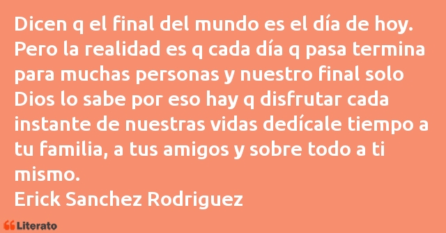 Frases de Erick Sanchez Rodriguez