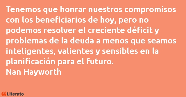 Frases de Nan Hayworth