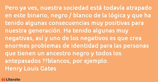 Frases de Henry Louis Gates