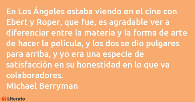 Frases de Michael Berryman