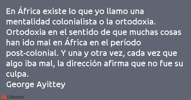 Frases de George Ayittey