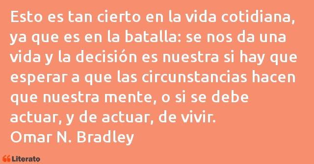 Frases de Omar N. Bradley