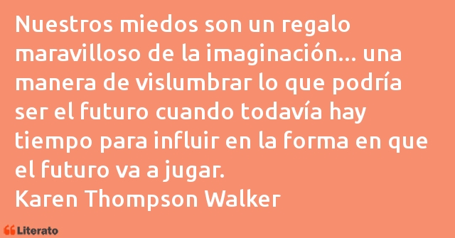 Frases de Karen Thompson Walker