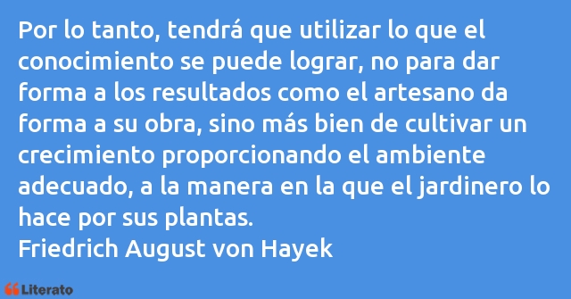Frases de Friedrich August von Hayek