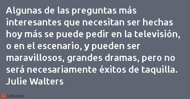 Frases de Julie Walters