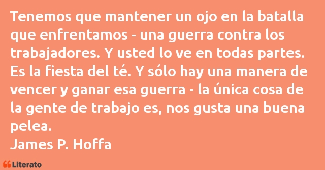 Frases de James P. Hoffa