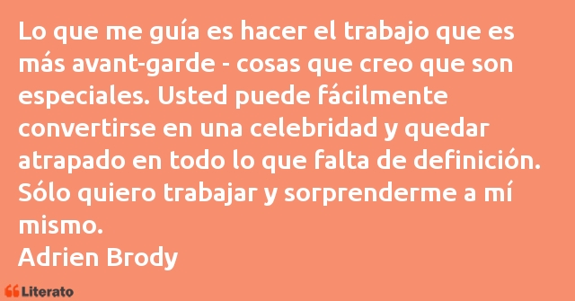 Frases de Adrien Brody