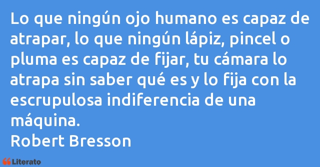 Frases de Robert Bresson