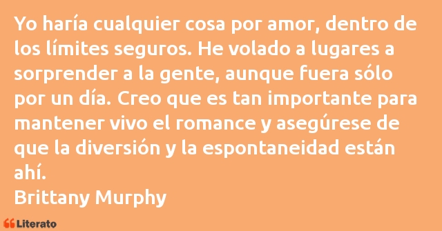 Frases de Brittany Murphy