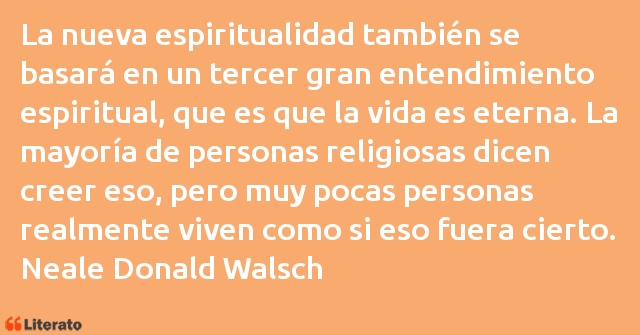 Frases de Neale Donald Walsch