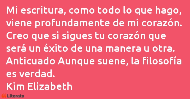 Frases de Kim Elizabeth