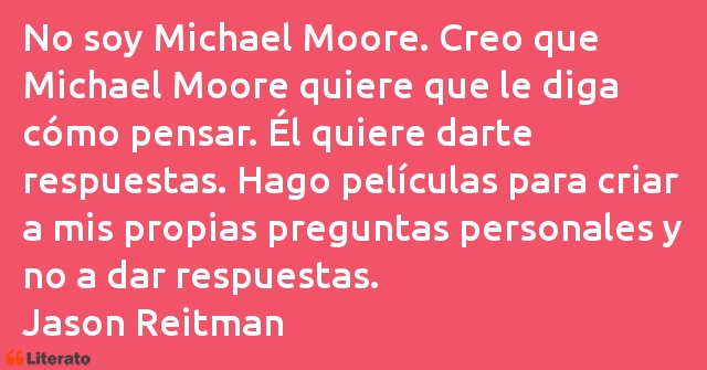 Frases de Jason Reitman