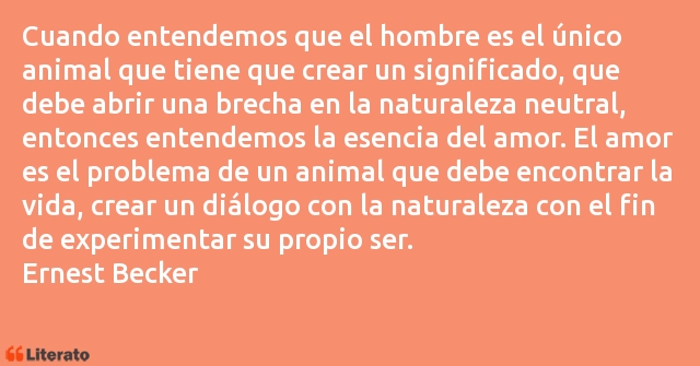 Frases de Ernest Becker