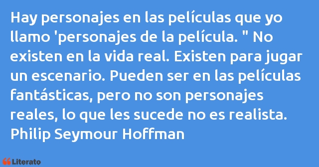 Frases de Philip Seymour Hoffman